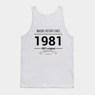 Making history since 1981 Tank Top